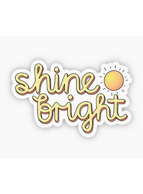Shine Bright Sticker 