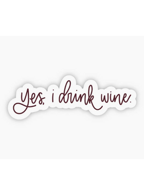 Yes I Drink Wine Sticker 