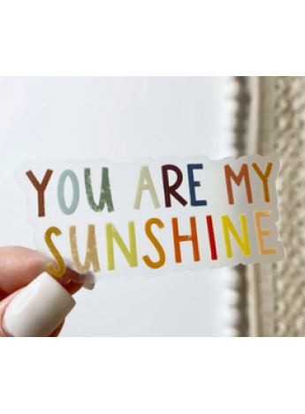 You Are My Sunshine Sticker 
